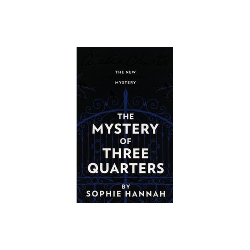 THE MYSTERY OF THREE QUARTERS