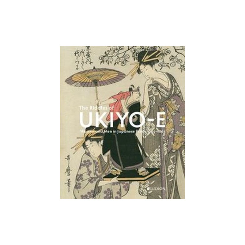 THE RIDDLES OF UKIYO-E