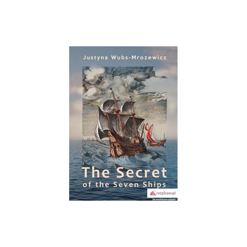 THE SECRET OF THE SEVEN SHIPS