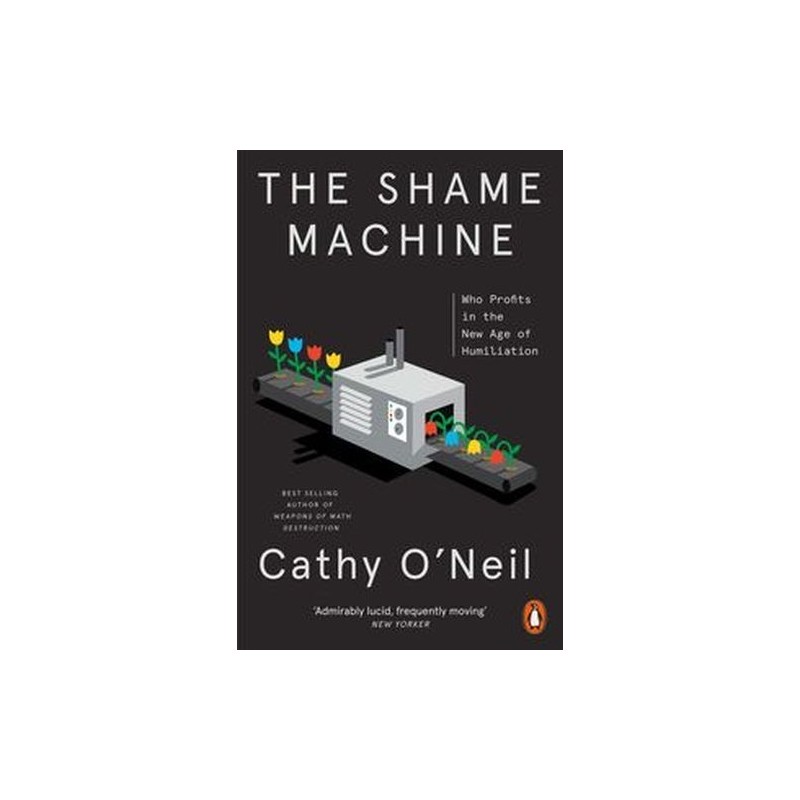 THE SHAME MACHINE