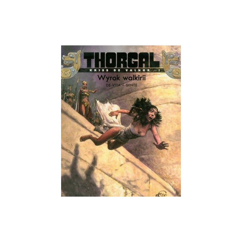 THORGAL - KRISS DE VALNOR. WYROK WALKIRII. TOM 2