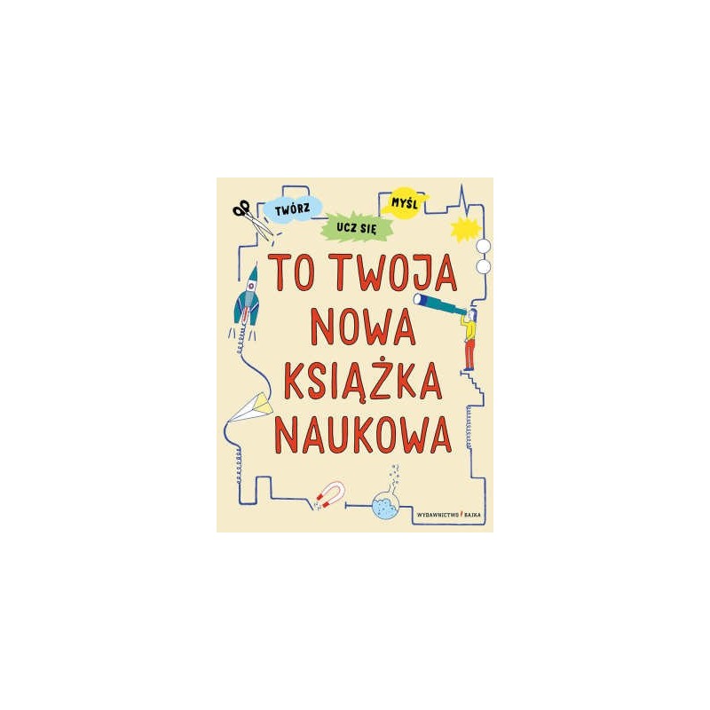 TO TWOJA NOWA KSIĄŻKA NAUKOWA