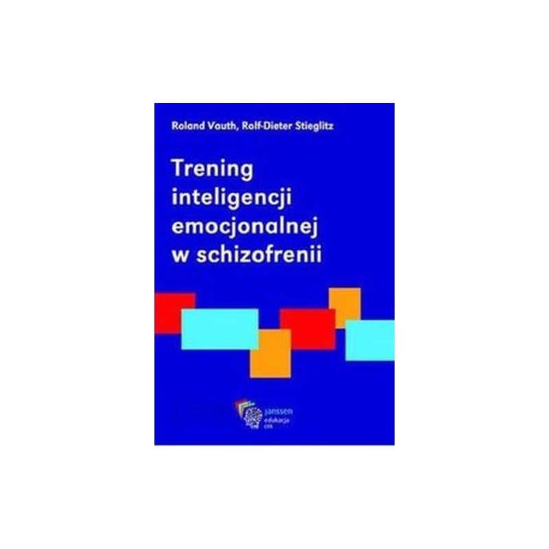 TRENING INTELIGENCJI EMOCJONALNEJ W SCHIZOFRENII