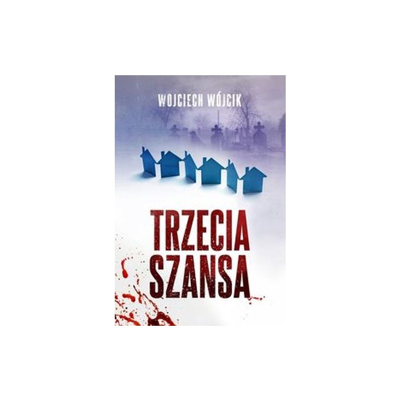 TRZECIA SZANSA