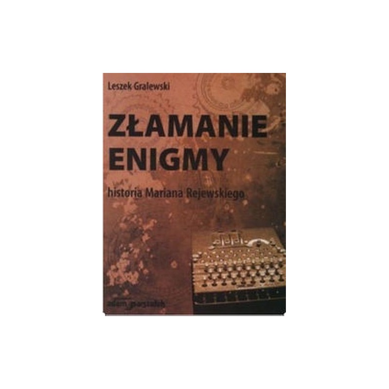 ZŁAMANIE ENIGMY