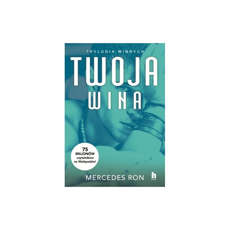 TWOJA WINA. TRYLOGIA WINNYCH. TOM 2