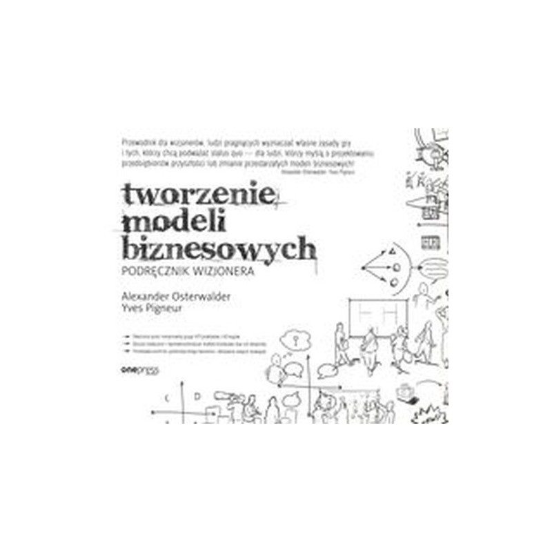 TWORZENIE MODELI BIZNESOWYCH PODRĘCZNIK WIZJONERA