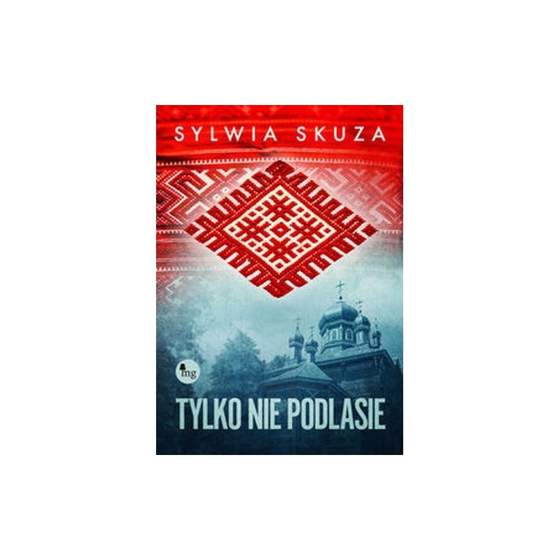 TYLKO NIE PODLASIE