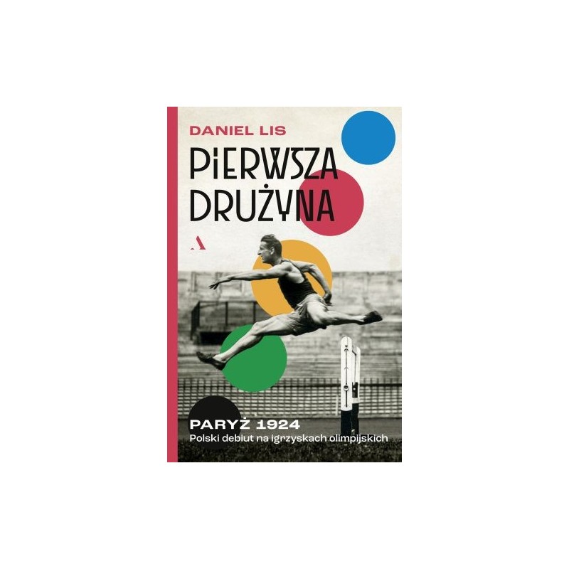 PIERWSZA DRUŻYNA PARYŻ 1924 POLSKI DEBIUT NA IGR