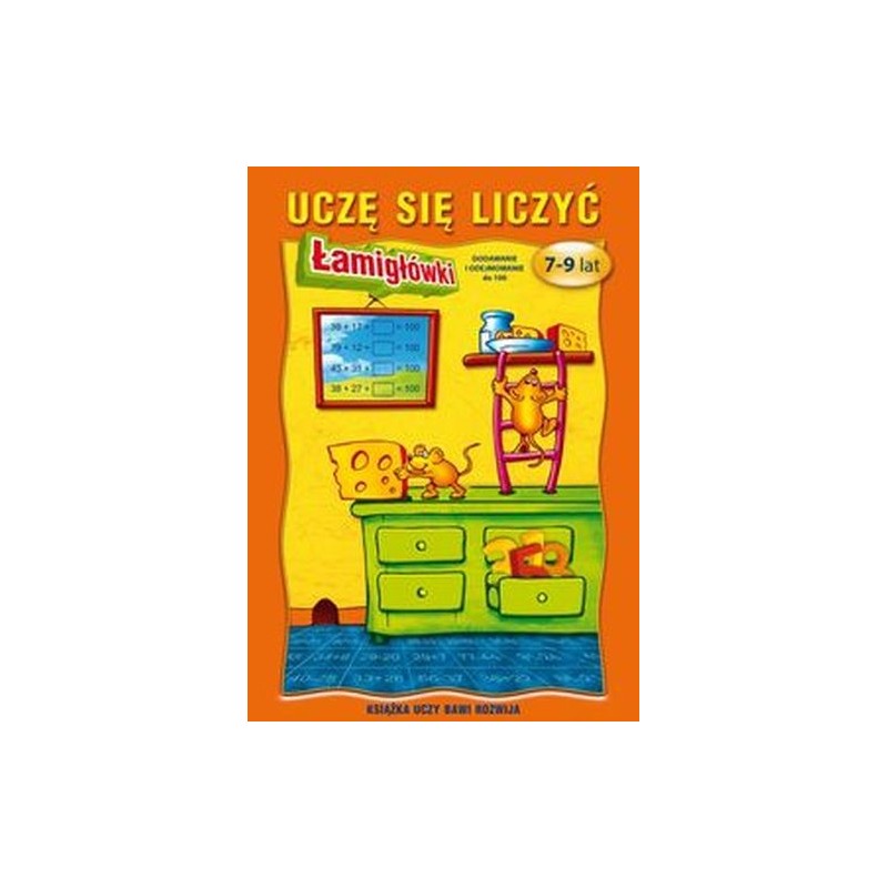 UCZĘ SIĘ LICZYĆ 7-9 LAT ŁAMIGŁÓWKI