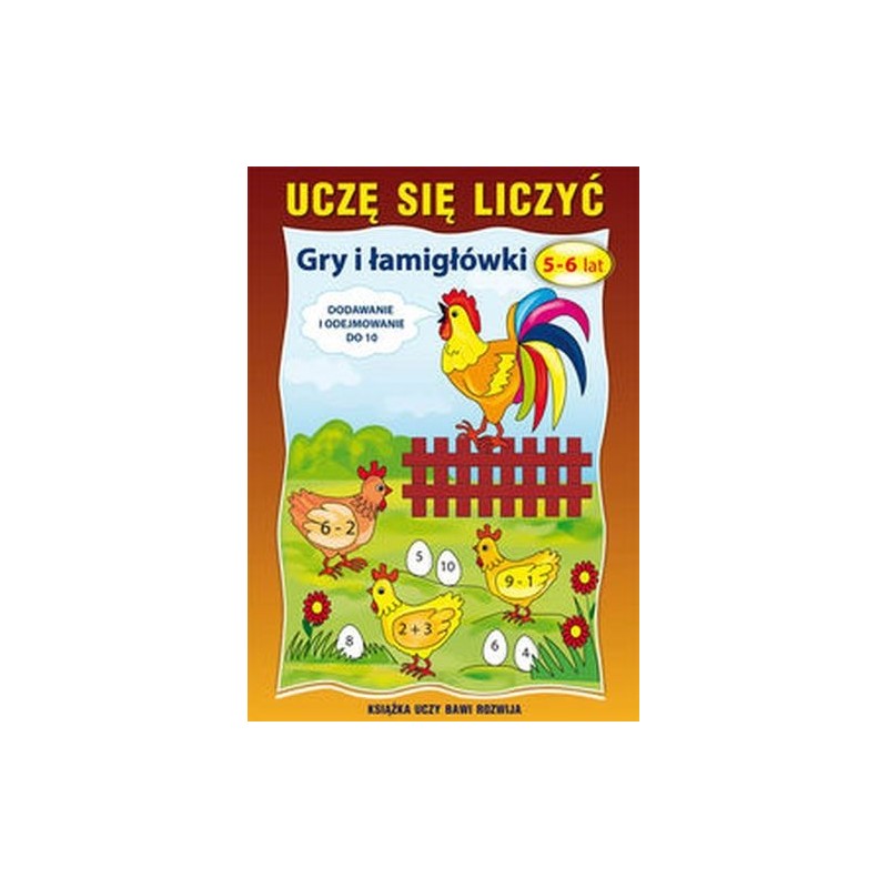 UCZĘ SIĘ LICZYĆ. ŁAMIGŁÓWKI. 5-6 LAT