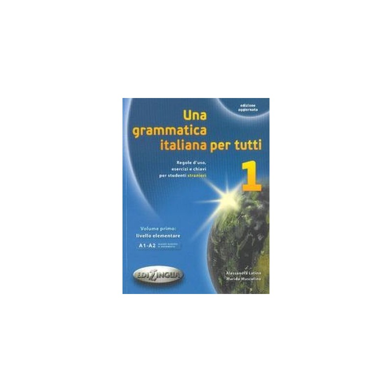 UNA GRAMMATICA ITALIANA PER TUTTI 1 KSIĄŻKA