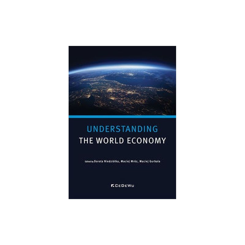 UNDERSTANDING THE WORLD ECONOMY