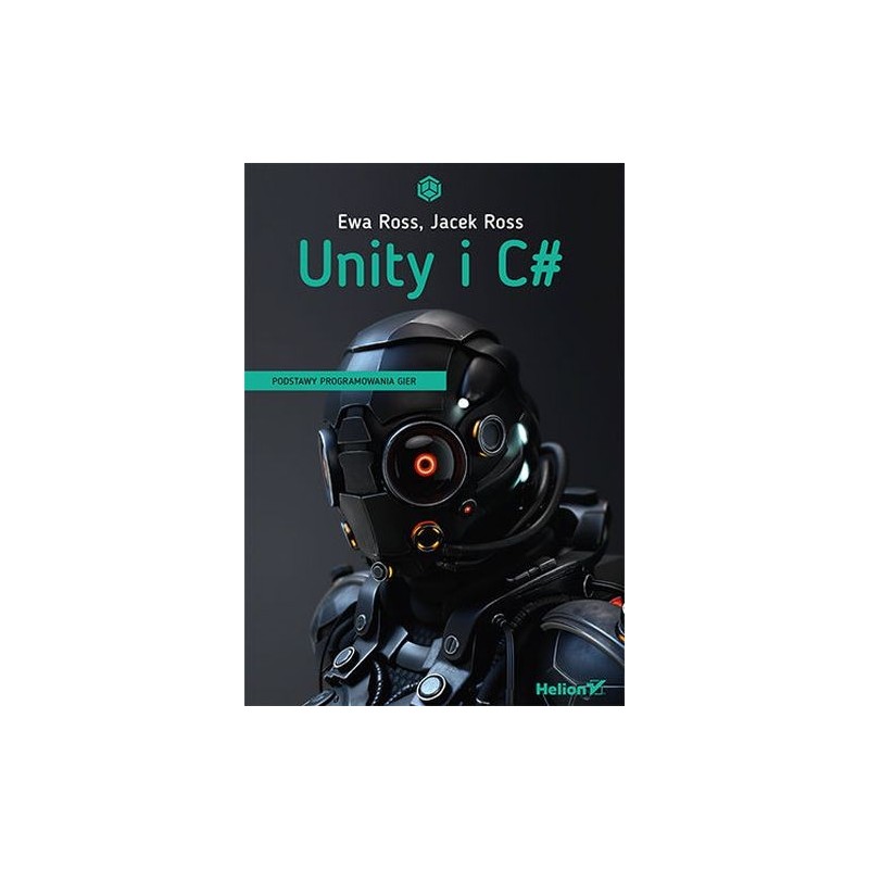 UNITY I C PODSTAWY PROGRAMOWANIA GIER