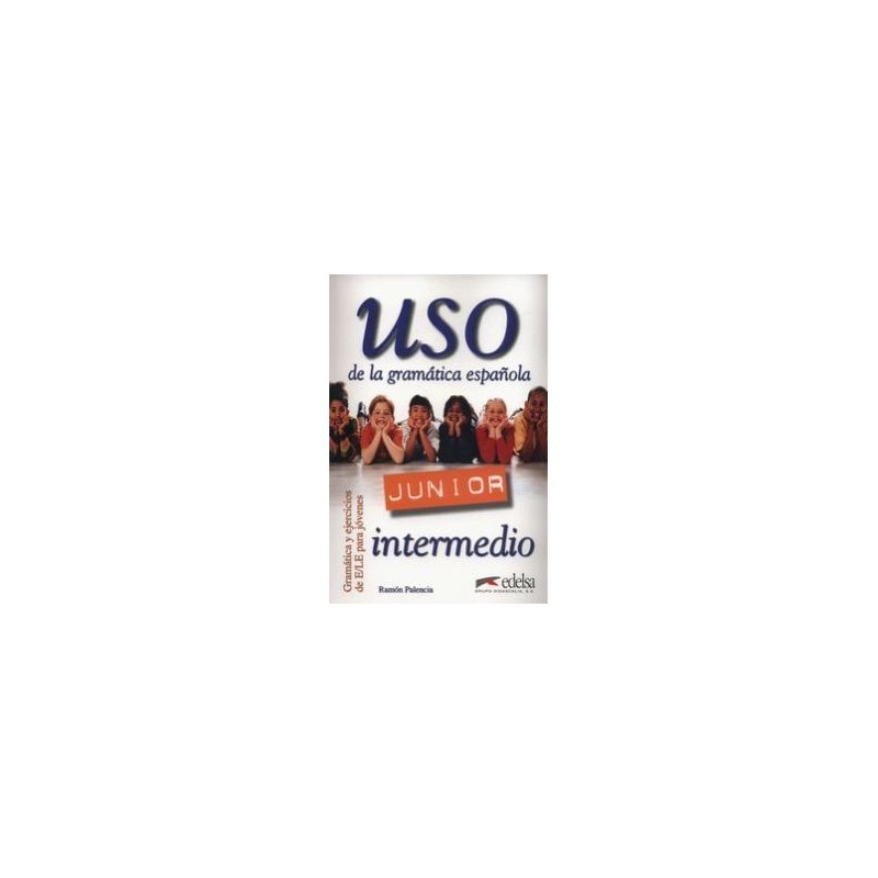 USO DE LA GRAMATICA ESPANOLA JUNIOR INTERMEDIO