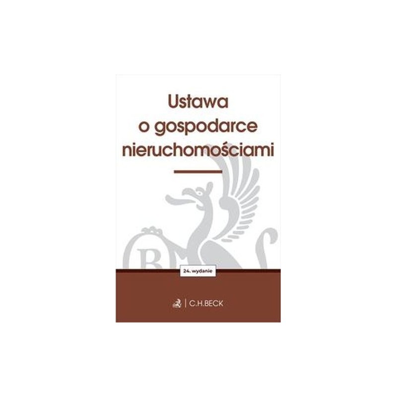 USTAWA O GOSPODARCE NIERUCHOMOŚCIAMI WYD. 24