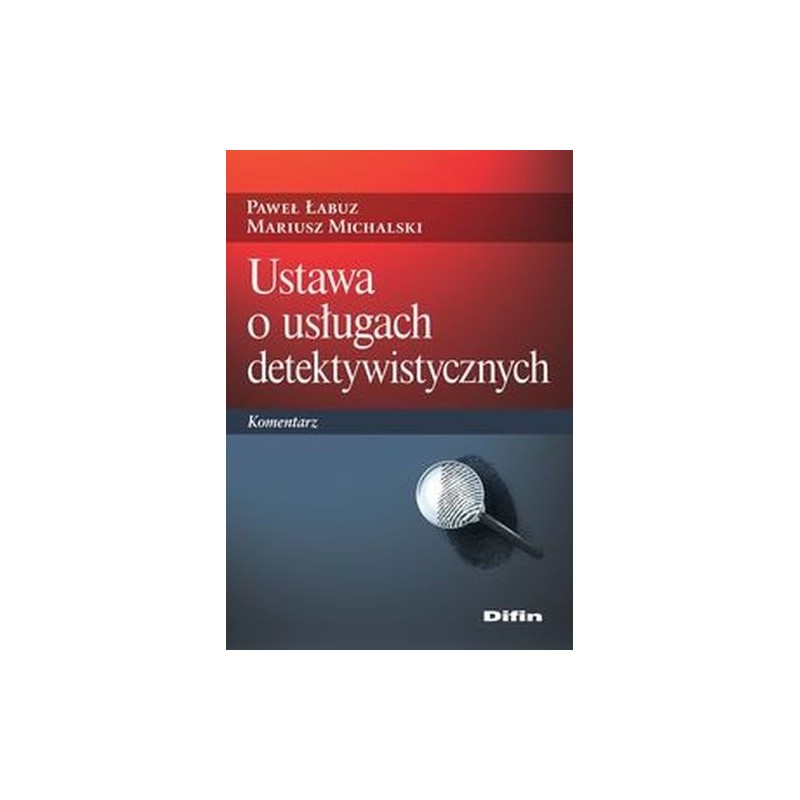 USTAWA O USŁUGACH DETEKTYWISTYCZNYCH