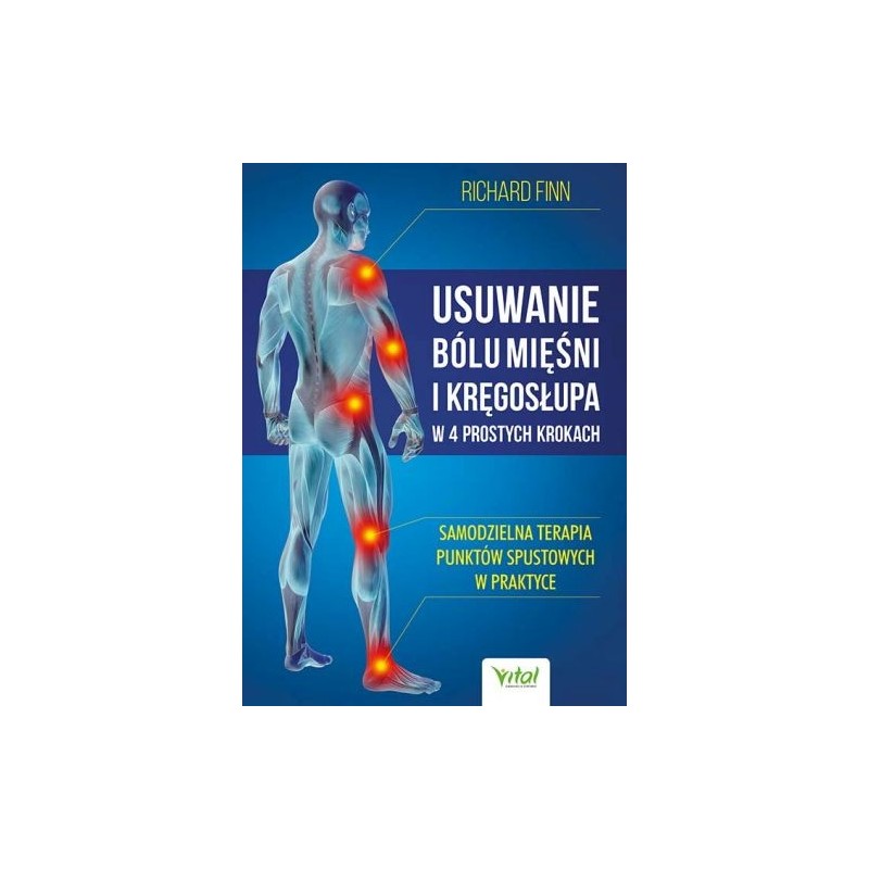 USUWANIE BÓLU MIĘŚNI I KRĘGOSŁUPA W 4 PROSTYCH KROKACH