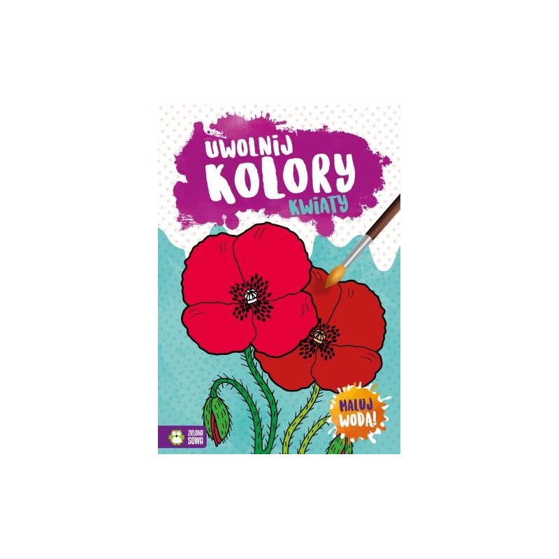 UWOLNIJ KOLORY KWIATY