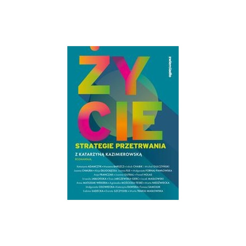 ŻYCIE STRATEGIE PRZETRWANIA