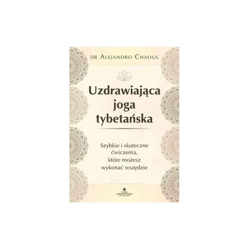 UZDRAWIAJĄCA JOGA TYBETAŃSKA