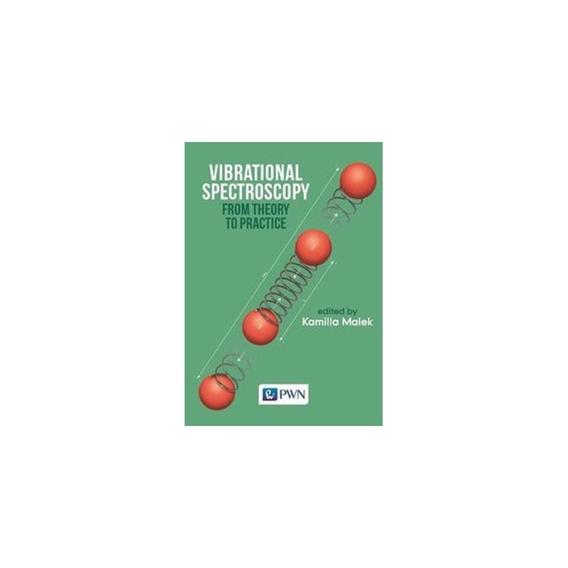 VIBRATIONAL SPECTROSCOPY: FROM THEORY TO APPLICATIONS