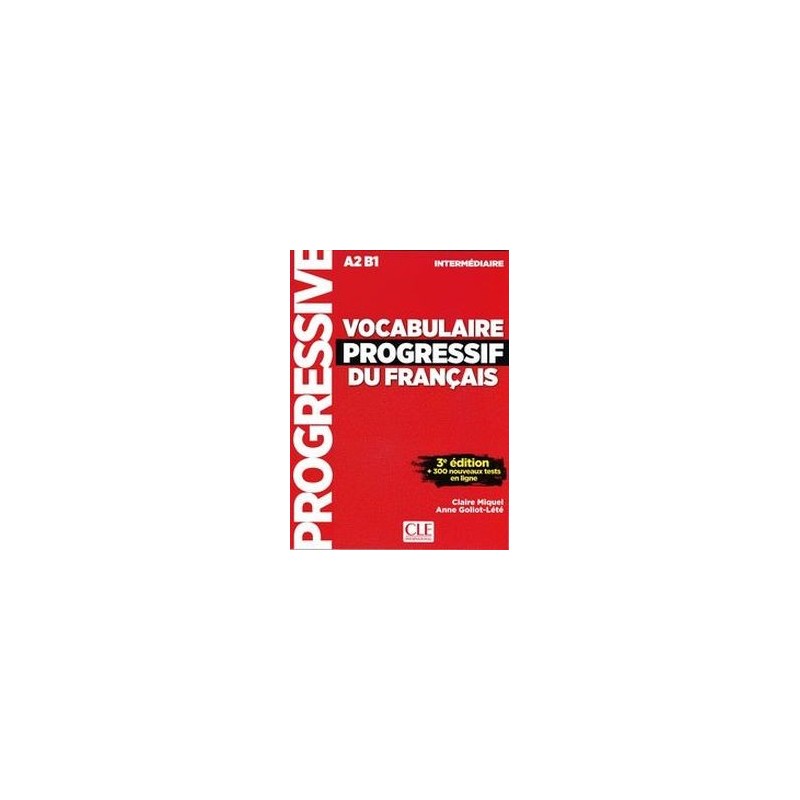 VOCABULAIRE PROGRESSIF INTERMEDIARE LIVRE +CD3ED A2 B1