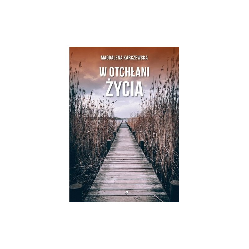 W OTCHŁANI ŻYCIA