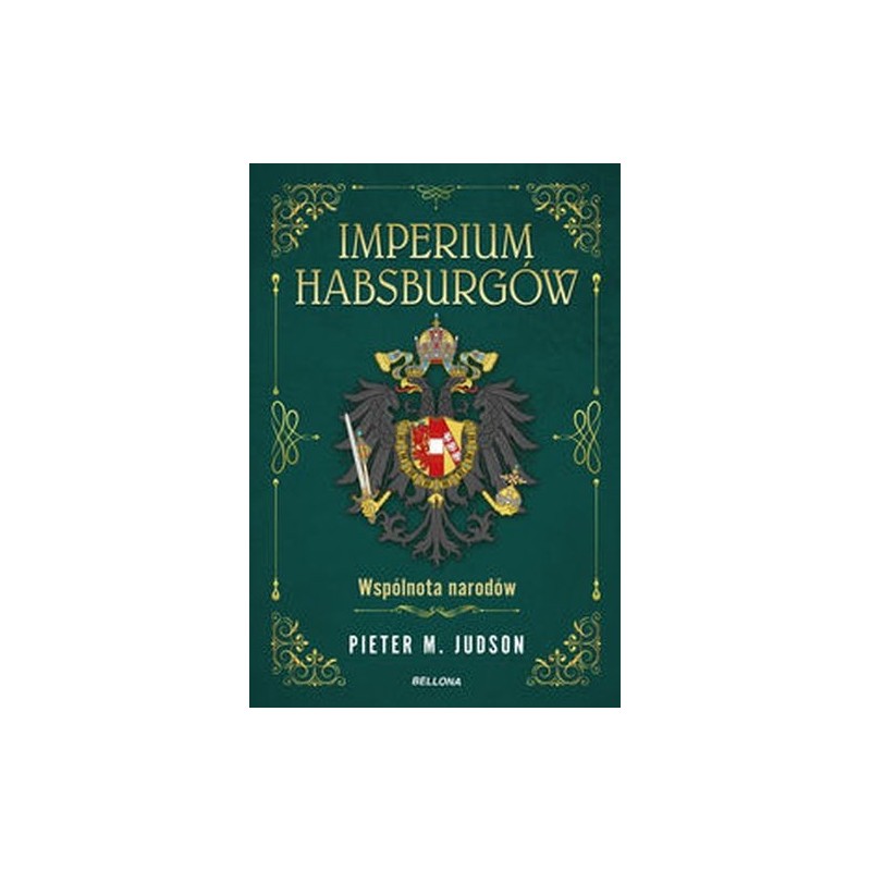 IMPERIUM HABSBURGÓW NOWA HISTORIA