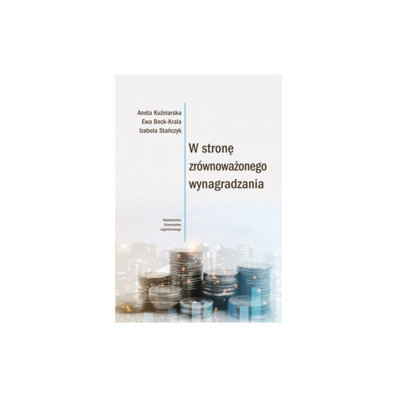 W STRONĘ ZRÓWNOWAŻONEGO WYNAGRADZANIA