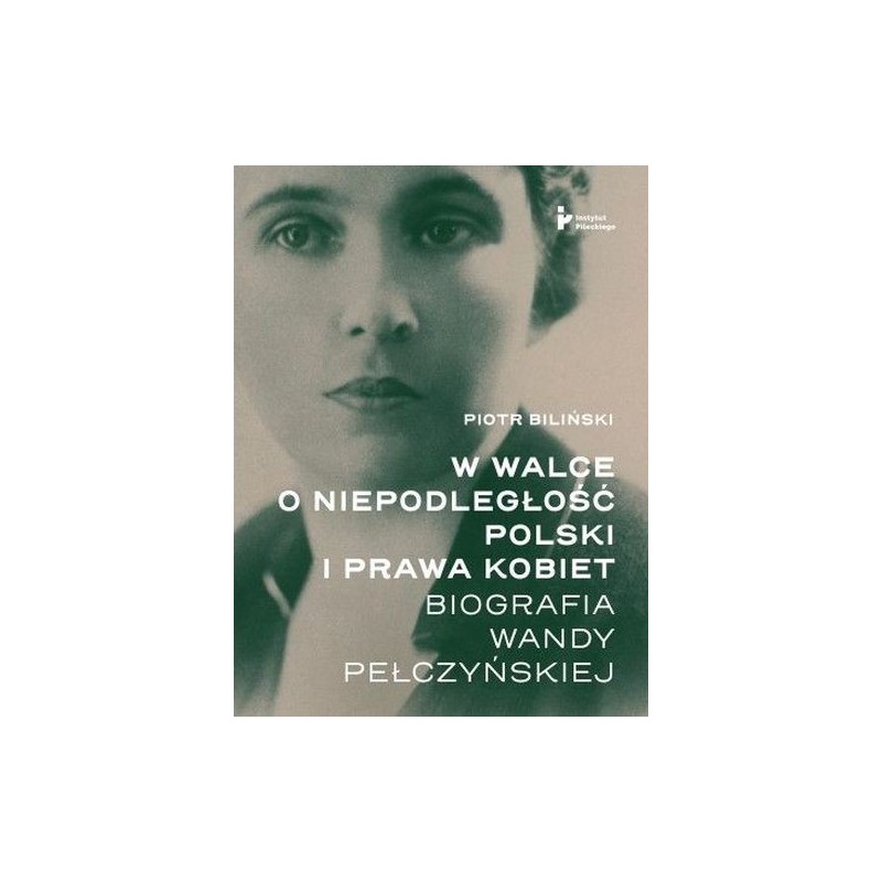 W WALCE ONIEPODLEGŁOŚĆ POLSKI IPRAWA KOBIET.