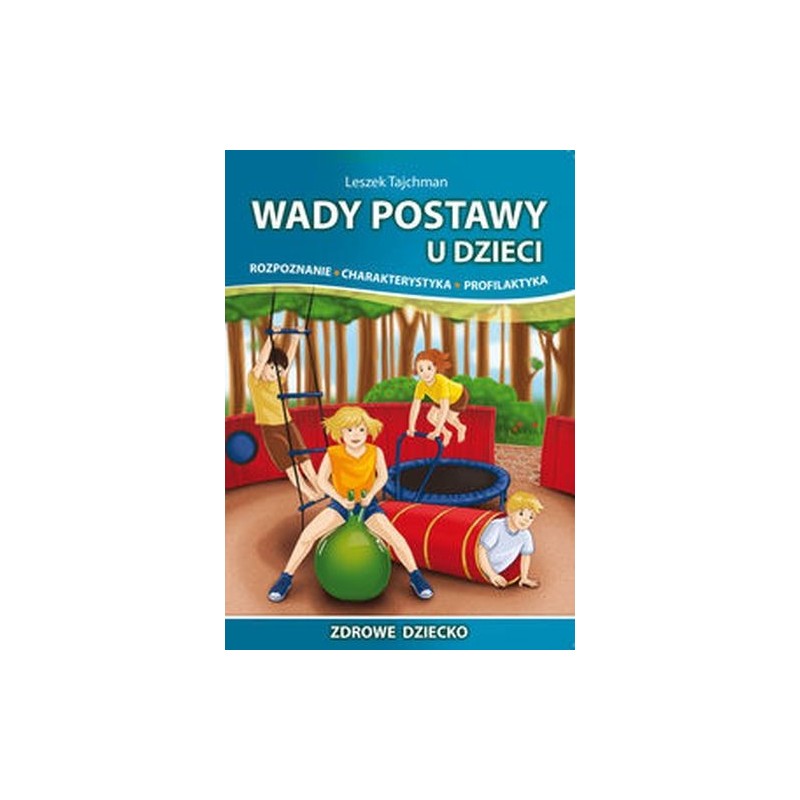 WADY POSTAWY U DZIECI