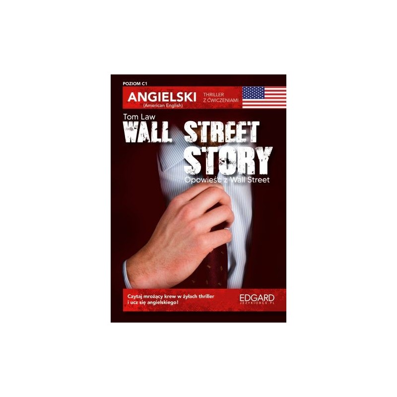 WALL STREET STORY. ANGIELSKI Z ĆWICZENIAMI  WYD. 3