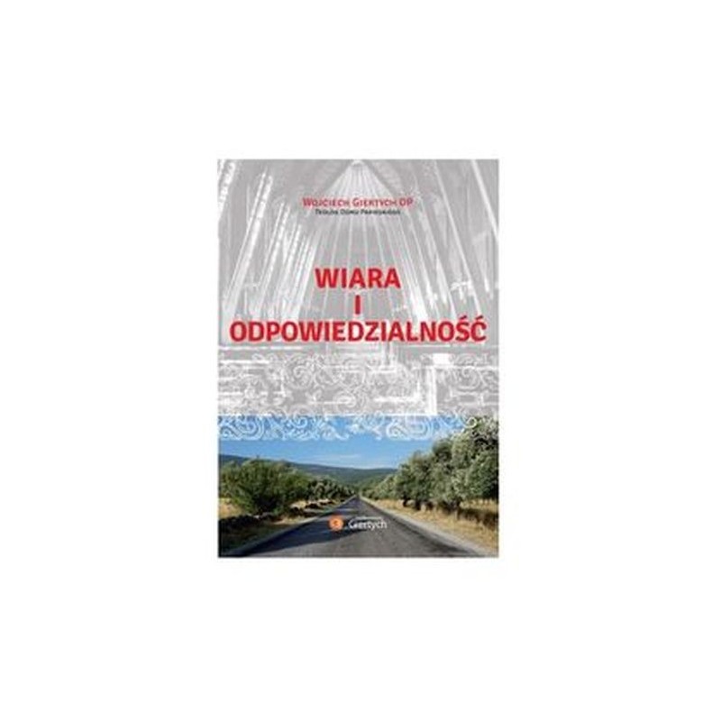 WIARA I ODPOWIEDZIALNOŚĆ