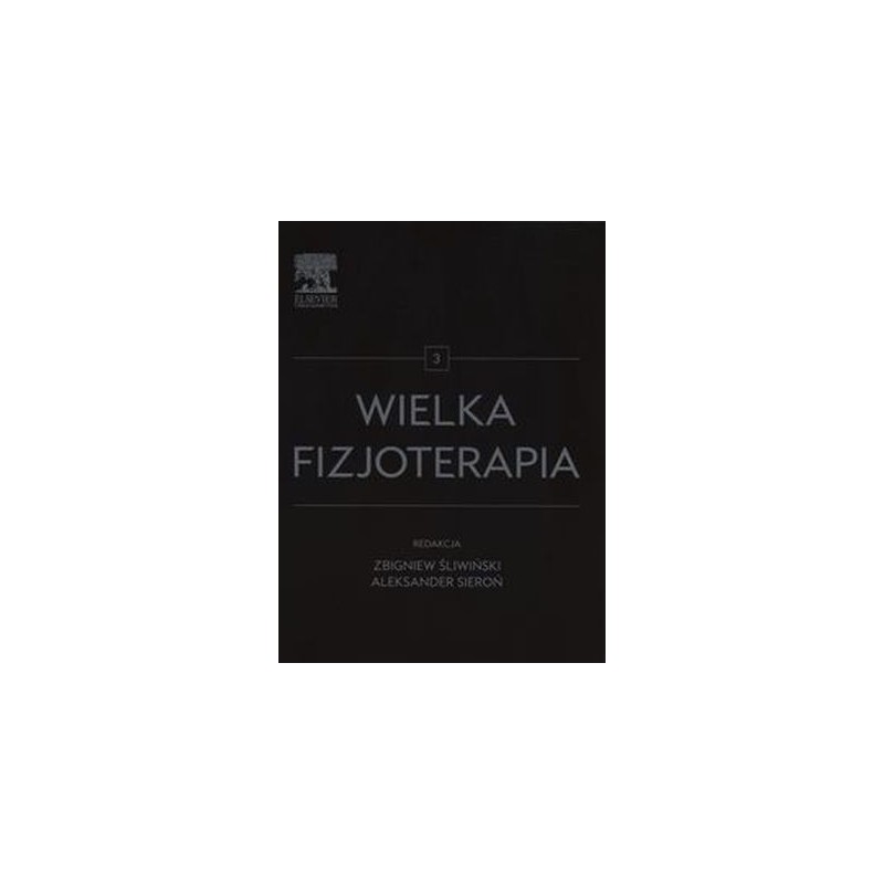 WIELKA FIZJOTERAPIA TOM 3