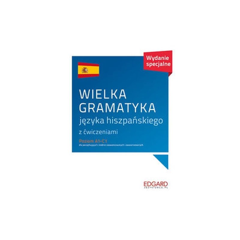 WIELKA GRAMATYKA JĘZYKA HISZPAŃSKIEGO