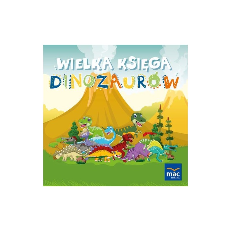 WIELKA KSIĘGA DINOZAURÓW