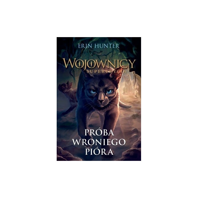 WOJOWNICY SUPEREDYCJA PRÓBA WRONIEGO PIÓRA