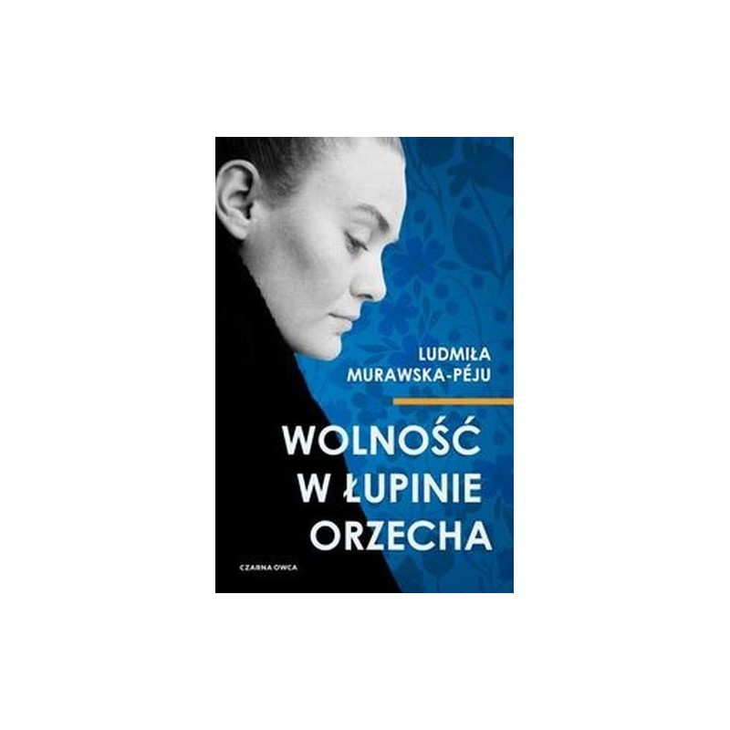 WOLNOŚĆ W ŁUPINIE ORZECHA