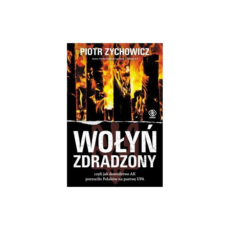 WOŁYŃ ZDRADZONY