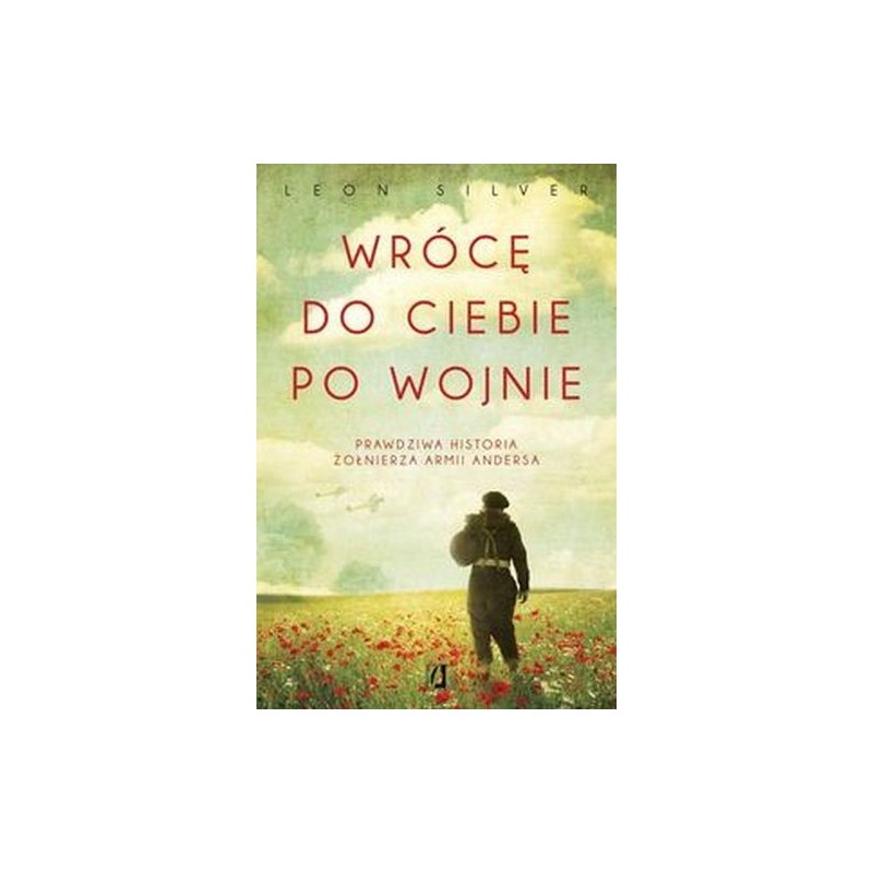 WRÓCĘ DO CIEBIE PO WOJNIE