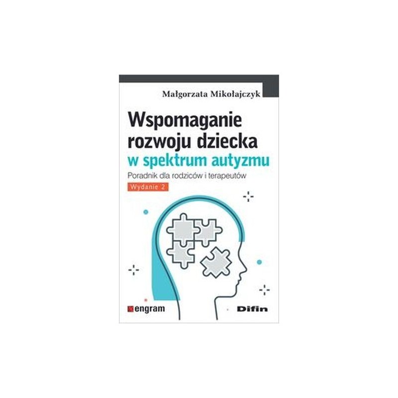 WSPOMAGANIE ROZWOJU DZIECKA W SPEKTRUM AUTYZMU