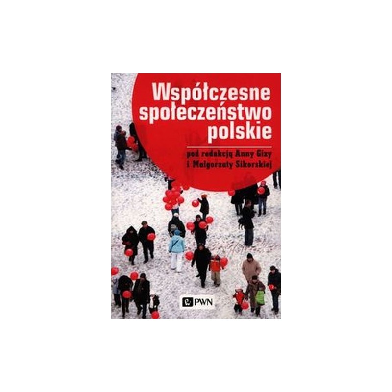 WSPÓŁCZESNE SPOŁECZEŃSTWO POLSKIE