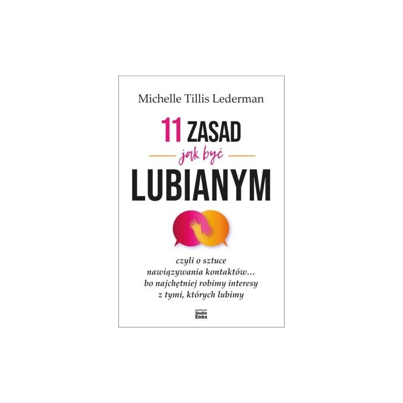 11 ZASAD JAK BYĆ LUBIANYM