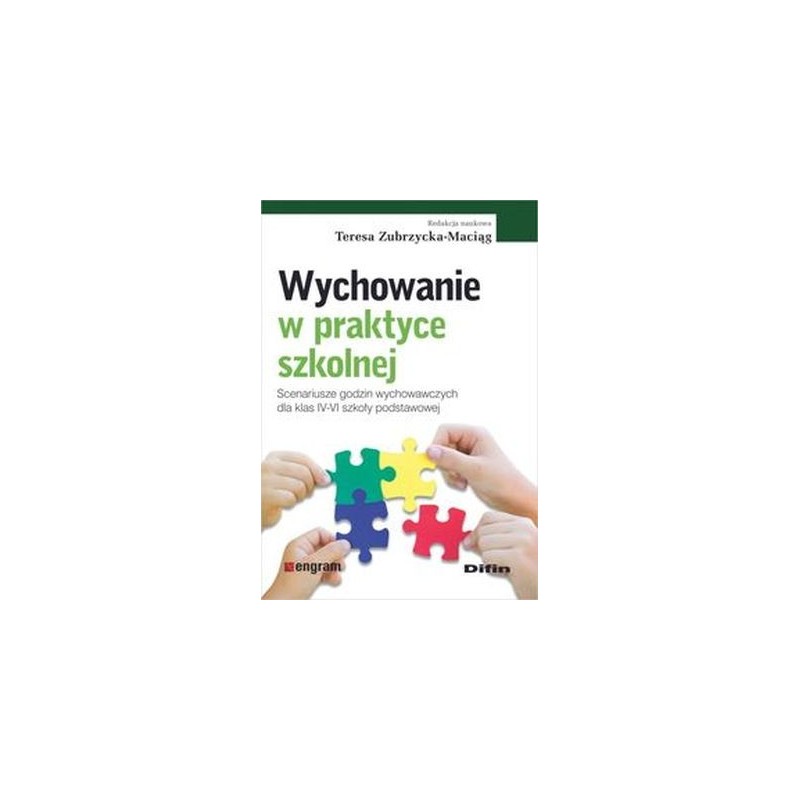 WYCHOWANIE W PRAKTYCE SZKOLNEJ