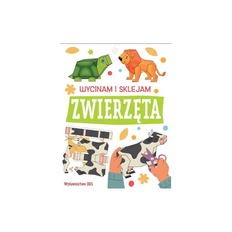 WYCINAM I SKLEJAM. ZWIERZĘTA