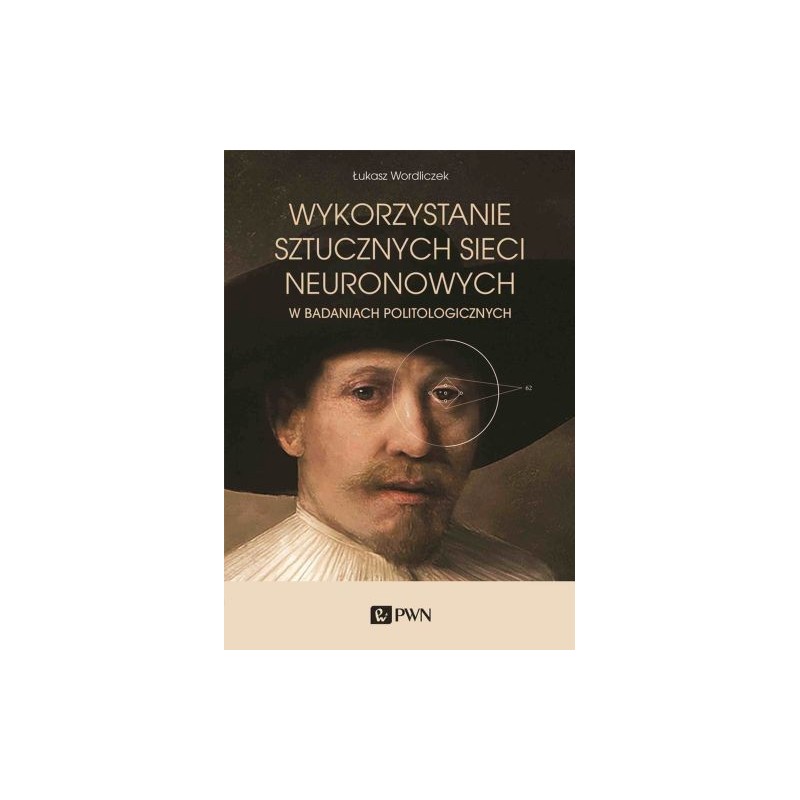 WYKORZYSTANIE SZTUCZNYCH SIECI NEURONOWYCH