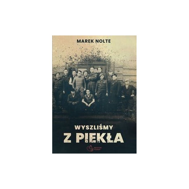 WYSZLIŚMY Z PIEKŁA