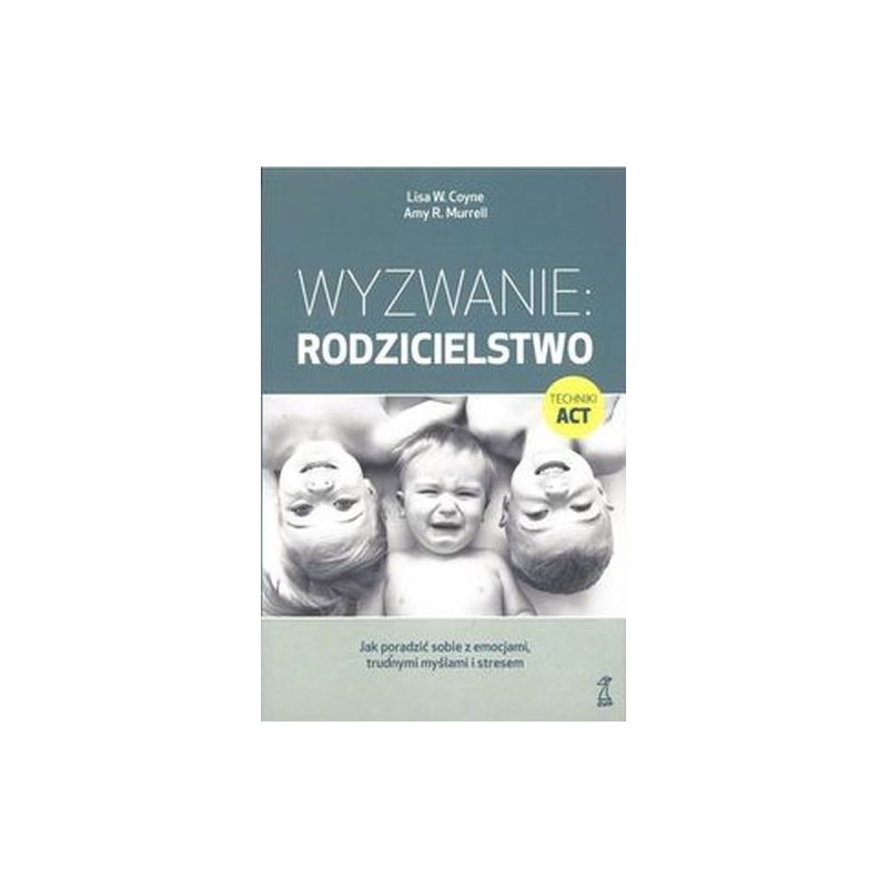 WYZWANIE: RODZICIELSTWO