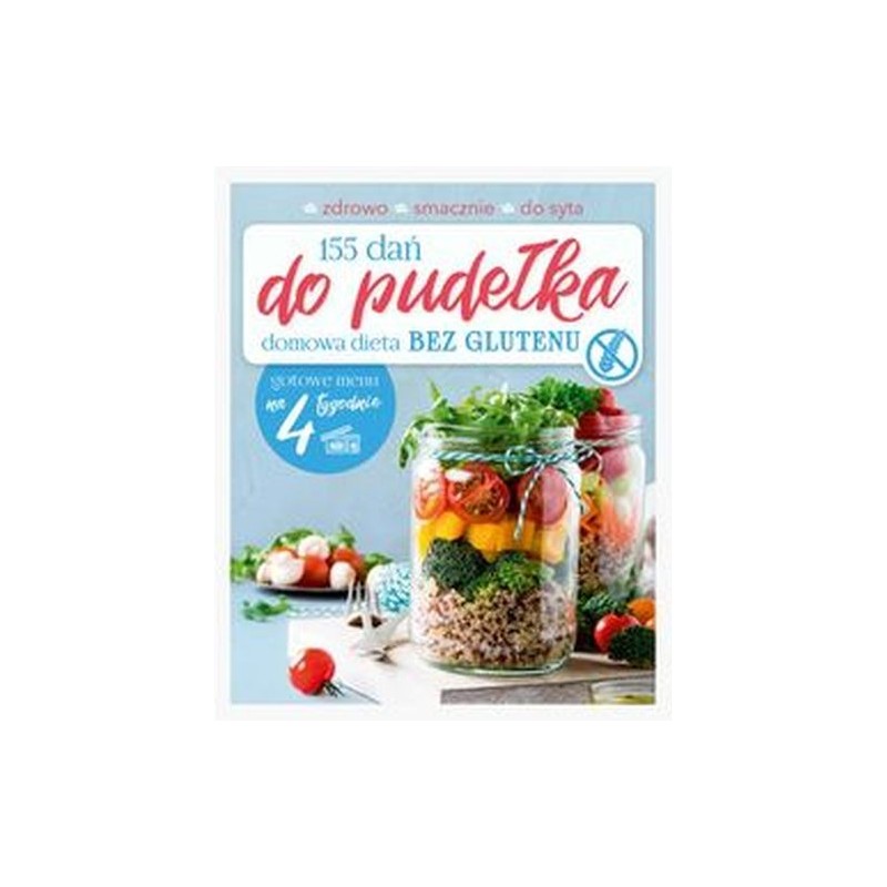 155 DAŃ DO PUDEŁKA DOMOWA DIETA BEZ GLUTENU